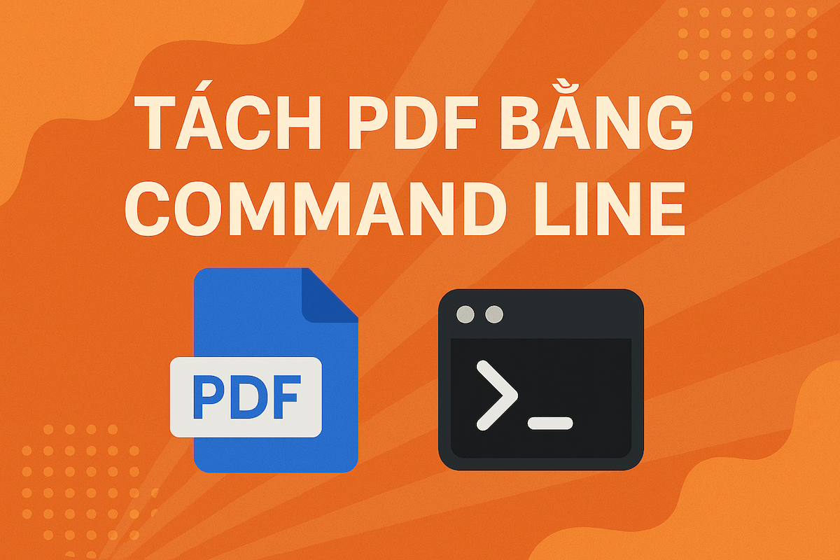 Tách PDF bằng Command Line: Hướng dẫn sử dụng PDFtk, Ghostscript